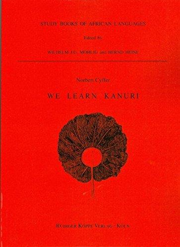 We learn Kanuri (Afrikawissenschaftliche Lehrbücher Bd. 2)