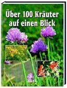 Über 100 Kräuter auf einen Blick