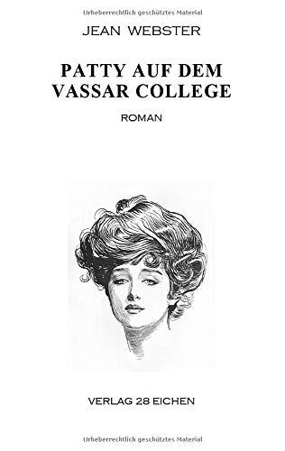 Patty auf dem Vassar College: Roman