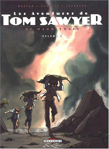 Les aventures de Tom Sawyer, de Mark Twain. Vol. 2