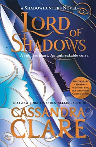 Lord of Shadows. Celebration Edition: The stunning new edition of the international bestseller (The Dark Artifices, Band 2)