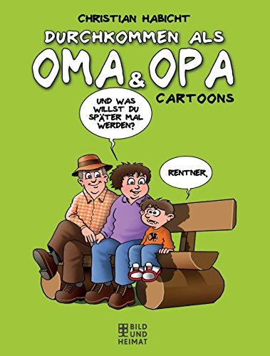 Durchkommen als Oma & Opa: Cartoons