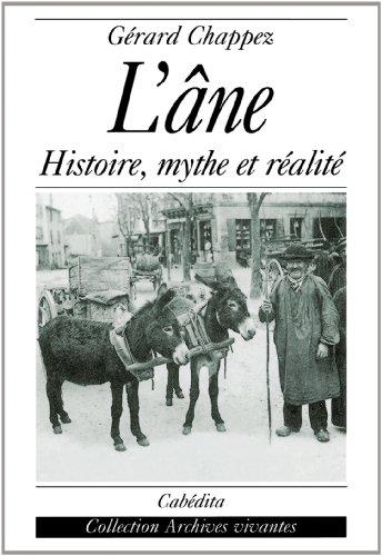 L'âne : histoire, mythe et réalité, tiré de Bougres d'ânes