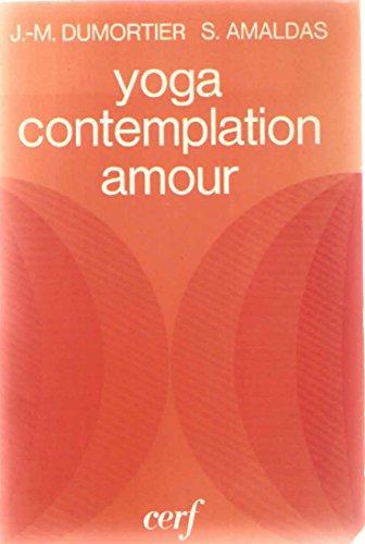 Yoga, contemplation, amour