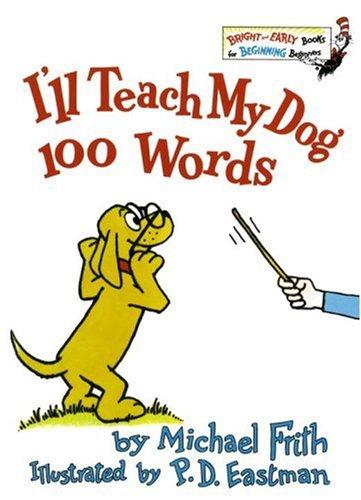 I'll Teach My Dog 100 Words (Bright & Early Books(R))