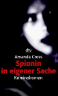 Spionin in eigener Sache