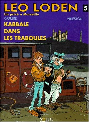 Léo Loden, Tome 5 : Kabbale dans les Traboules (Soleil Divers)