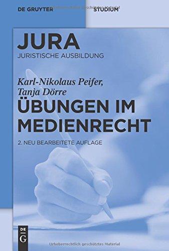 Übungen im Medienrecht (De Gruyter Studium)