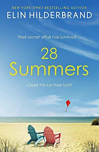 28 Summers: 'This sweeping love story is Hilderbrand's best ever' (New York Times)