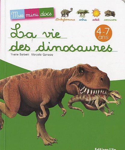 La vie des dinosaures