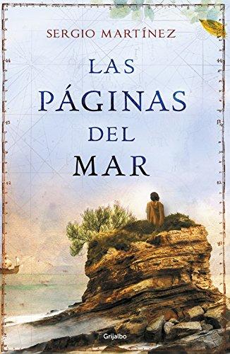 Las páginas del mar (NOVELA HISTÓRICA, Band 100106)