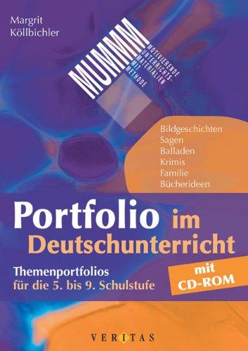 Portfolio im Deutschunterricht: Themenportfolios für die 5. bis 9. Schulstufe