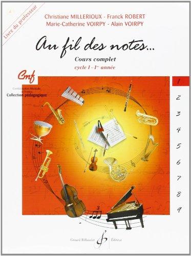 Au Fil des Notes Volume 1 - Livre du Professeur