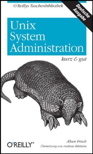 Unix System-Administration kurz und gut