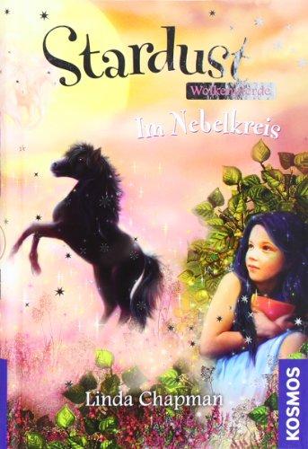 Stardust-Wolkenpferde, 3, Im Nebelkreis