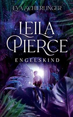 Leila Pierce: Engelskind