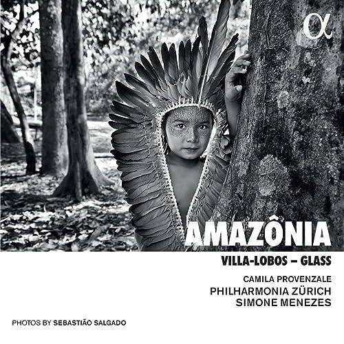 Heitor Villa-Lobos/Philip Glass: Amazonia