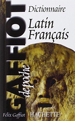 Le Gaffiot de poche : dictionnaire latin-français