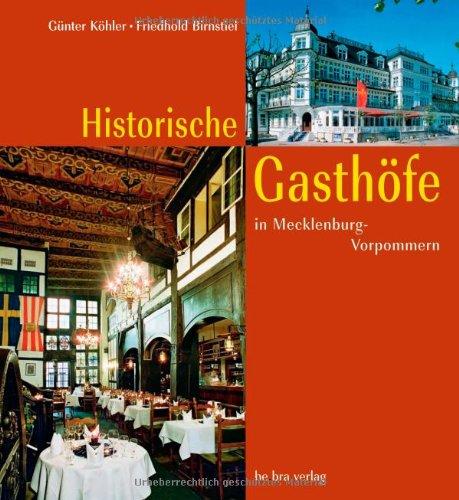 Historische Gasthöfe in Mecklenburg-Vorpommern