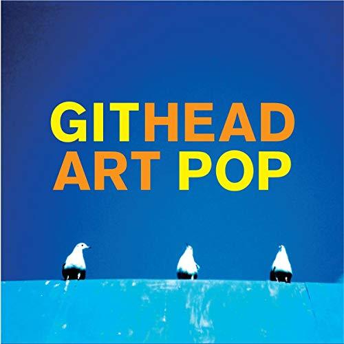 Githead - Art Pop