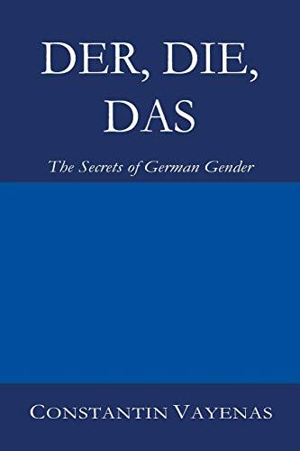 Der, Die, Das: The Secrets of German Gender