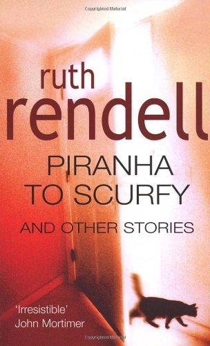 Piranha To Scurfy And Other Stories (Roman)