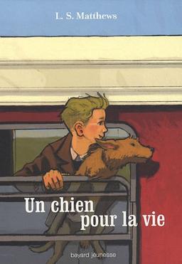 Un chien pour la vie ou L'histoire d'un voyage inoubliable