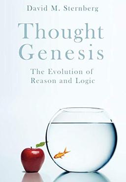 Thought Genesis: The Evolution of Reason