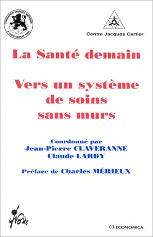 La santé demain : vers un système de soins sans murs