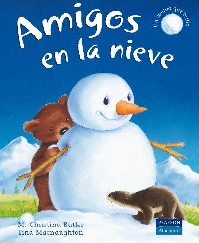 Amigos en la nieve (Álbumes Ilustrados)