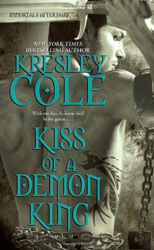 Kiss of a Demon King (Immortals After Dark)