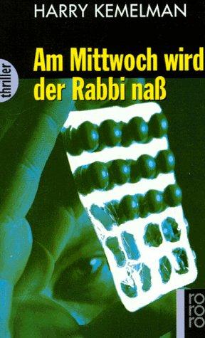 Am Mittwoch wird der Rabbi naß.