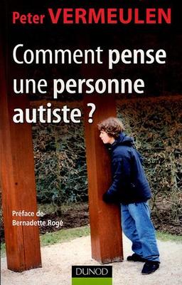 Comment pense une personne autiste ?