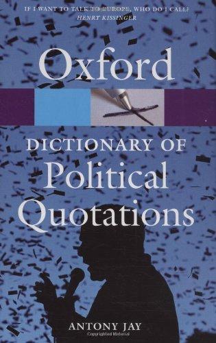 Oxford Dictionary of Political Quotations (Oxford Paperback Reference)