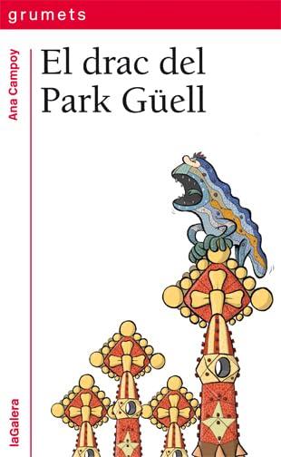 El drac del Park Güell (Grumets, Band 236)