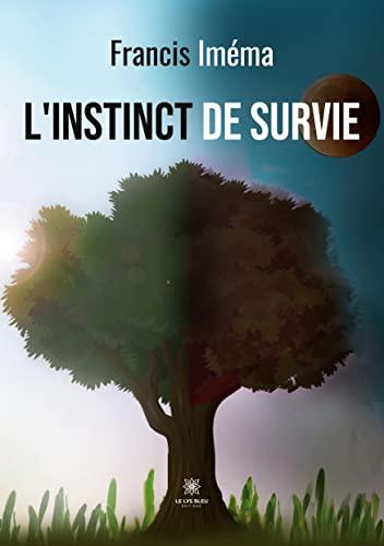 L’instinct de survie