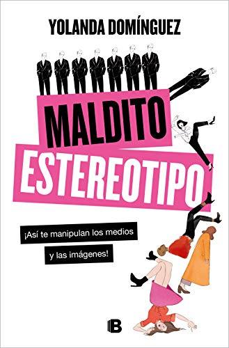 Maldito estereotipo (No ficción)