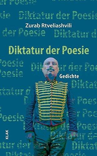 Diktatur der Poesie: Gedichte