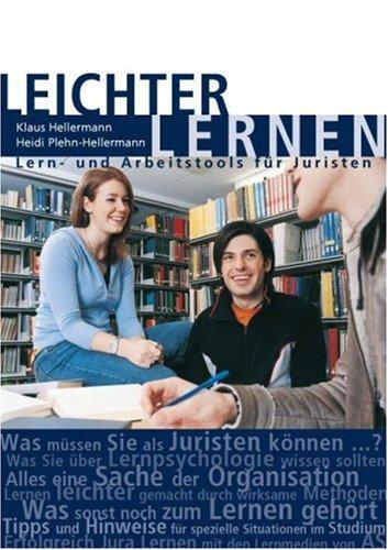 Leichter lernen. Lern- und Arbeitstools für Juristen