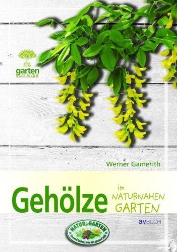 Gehölze im naturnahen Garten