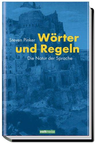 Wörter und Regeln. Die Natur der Sprache