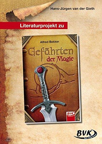 Literaturprojekt zu "Gefährten der Magie": ab 7. Klasse