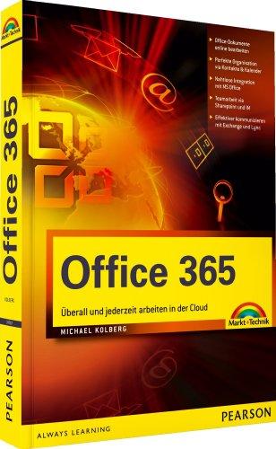 Office 365: Überall und jederzeit arbeiten in der Cloud (Office Einzeltitel)