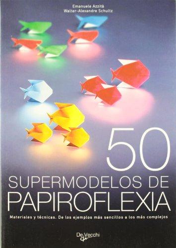 50 supermodelos de papiroflexia