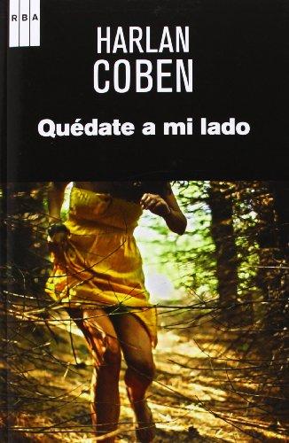 Quédate a mi lado (NOVELA POLICÍACA BIB)