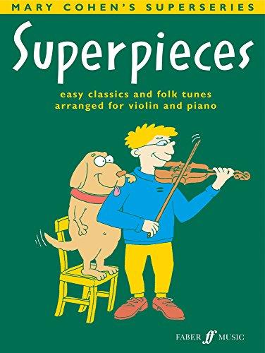 Superpieces, Bk 2: Early Classics and Folk Tunes Arranged for Violin and Piano (Faber Edition: Superpieces)