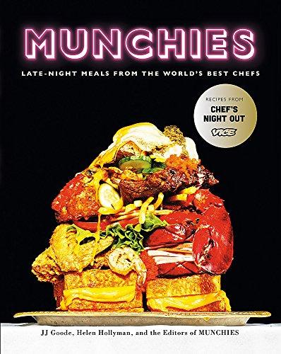 Munchies: Late-Night Meals from the World's Best Chefs