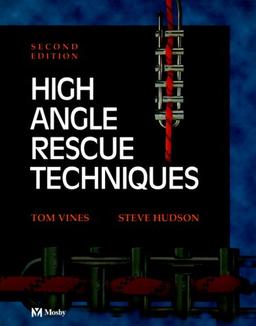 High Angle Rescue Techniques (Lifeline S.)