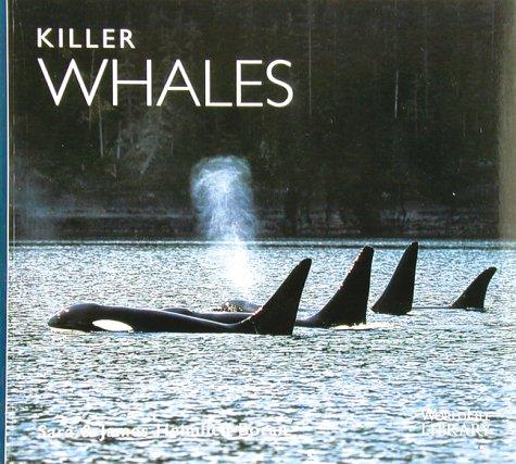 Killer Whales (Worldlife Library)