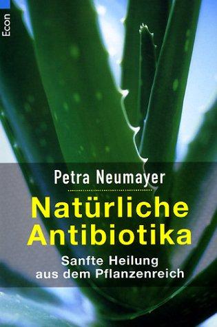 Natürliche Antibiotika